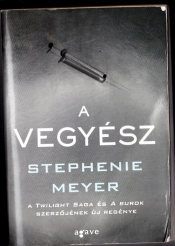 Stephenie Meyer - A Vegyész