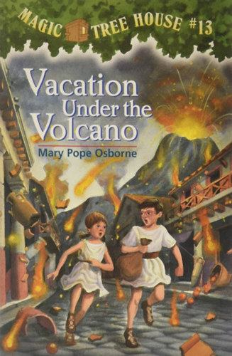 Mary Pope Osborne - Vacation Under the Volcano