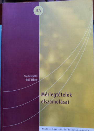 P�l Tibor  (szerk.) - M�rlegt�telek elsz�mol�sai