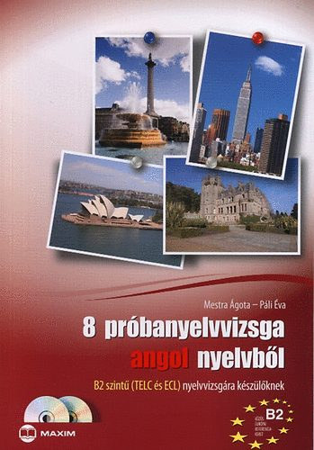 Pli va, Mestra gota - 8 prbanyelvvizsga angol nyelvbl - B2 szint (TELC s ECL) nyelvvizsgra kszlknek - Dupla CD mellklettel