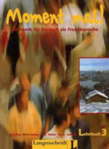 Gick-Müller-Rusch - Moment Mal! 3 Lehrbuch