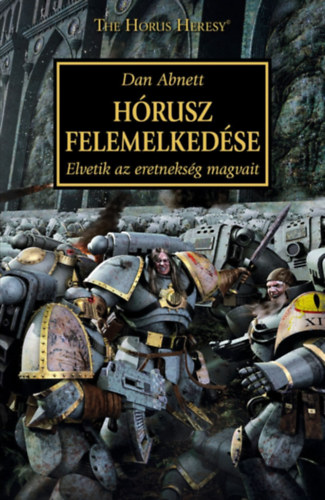 Dan Abnett - H�rusz felemelked�se