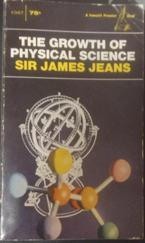 by Sir James Jeans (Author) - The Growth of Physical Science - Fawcett World Library