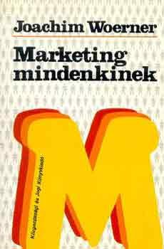 Joachim Woerner - Marketing mindenkinek