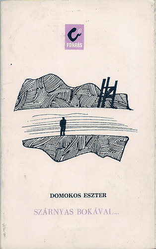 Domokos Eszter - Szárnyas bokával...