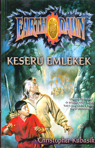 Christopher Kubasik - Keser� eml�kek (Earth Dawn)
