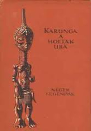 Karunga a holtak ura (Nger legendk)