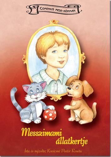 Kovácsné Pintér Renáta - Messzimami állatkertje