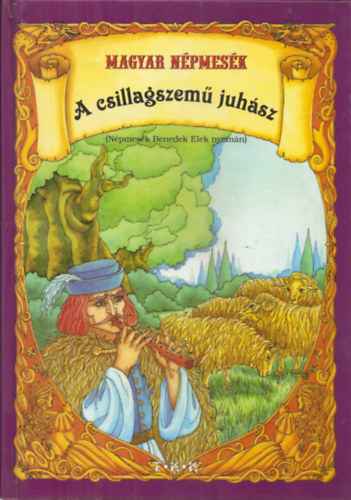 A csillagszem juhsz (Npmesk Benedek Elek nyomn)