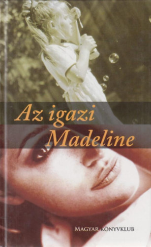 Isla Dewar - Az igazi Madeline