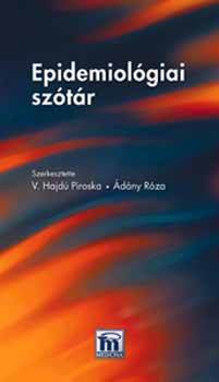 V. Hajd� Piroska; �d�ny R�za - Epidemiol�giai sz�t�r