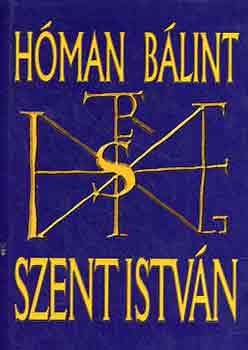 Hman Blint - Szent Istvn