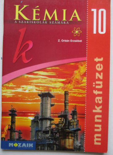 Kedves; Horv�th; P�ntek - K�mia 10.o. munkaf�zet