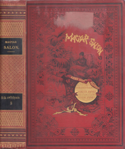 Hevesi J�zsef Fekete J�zsef - Magyar Salon - K�pes havi foly�irat (VIII. k�tet, 1888)