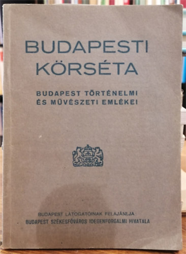 Budapesti k�rs�ta (Budapest t�rt�nelmi �s m�v�szeti eml�kei)