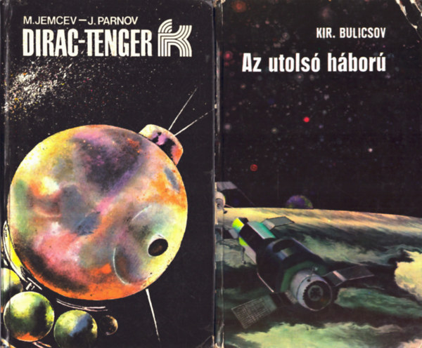 Jemcev M.-Parnov J. Kir. Bulicsov - 2 db sci-fi: Dirac-tenger+ Az utols hbor