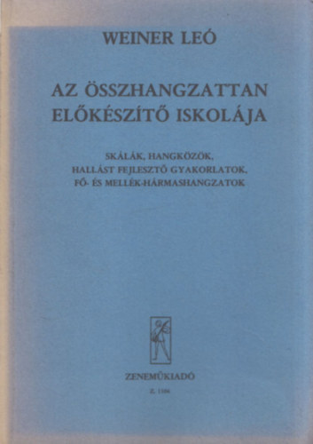 Weiner Le - Az sszhangzattan elkszt iskolja