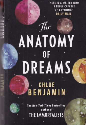 Chloe Benjamin - The anatomy of dreams
