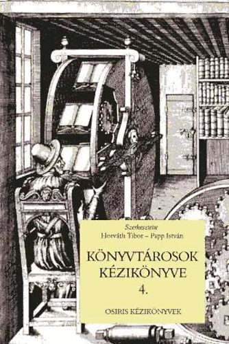 Horvth Tibor; Papp Istvn - Knyvtrosok kziknyve 4. Hatrterletek