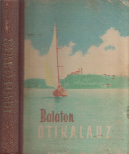 Dr. Z�konyi Ferenc Darnay-Dornyay B�la dr. - Balaton �tikalauz (kihajthat� t�rk�pmell�klettel)