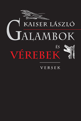 Galambok �s v�rebek - Versek
