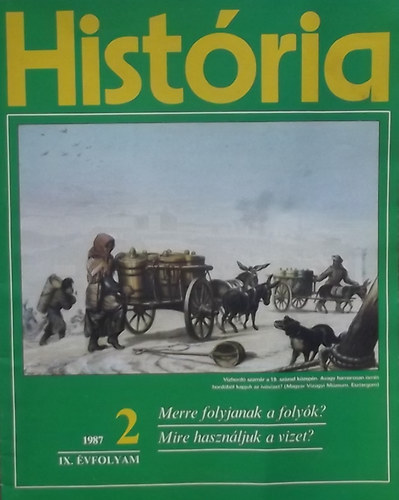 Glatz Ferenc   (szerk.) - Histria 1987/2