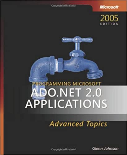 Glenn Johnson - Programming Microsoft ADO.NET 2.0 Applications / Advanced Topics