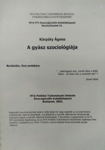 K�rp�ty �gnes - A gy�sz szociol�gi�ja - Tanulm�ny - jegyzet