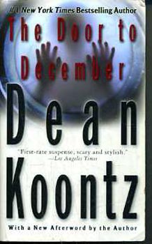 Dean R. Koontz - The Door to December