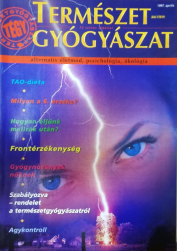 Természetgyógyászat életmód magazin 1997. Április
