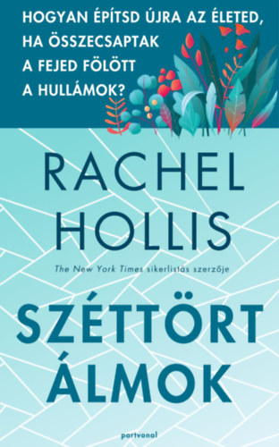 Rachel Hollis - Szttrt lmok