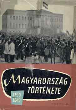 Mrei Gyula-Spira Gyrgy - Magyarorszg trtnete 1790-1849