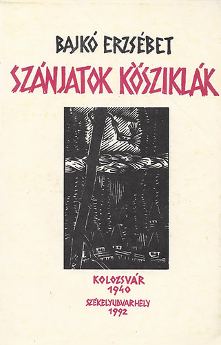 Bajk Erzsbet - Sznjatok ksziklk