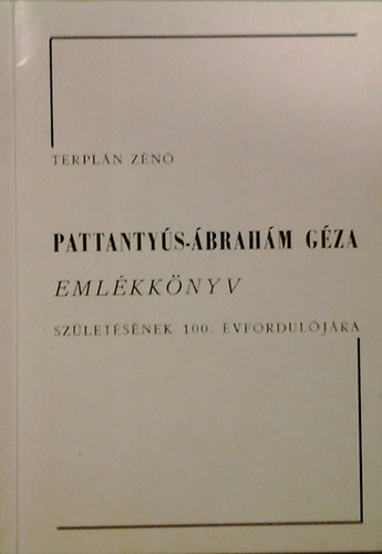 Terpln Zn - Pattantys-brahm Gza emlkknyv