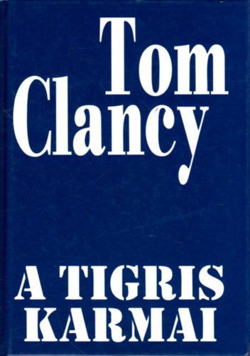 Tom Clancy - A tigris karmai