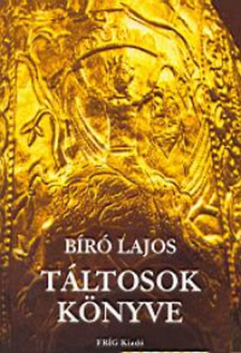 B�r� Lajos - T�ltosok k�nyve