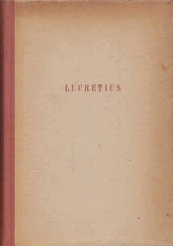 Titus Lucretius Carus - A term�szetr�l