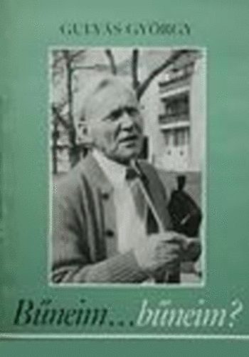 Gulys Gyrgy - Bneim... bneim?