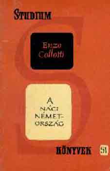 Enzo Collotti - A nci Nmetorszg