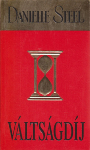 Danielle Steel - Váltságdíj