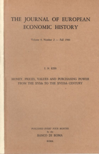 N. Kiss István - Money, Prices, Values and Purchasing Power from the XVIth to the XVIIIth Century - Különlenyomat