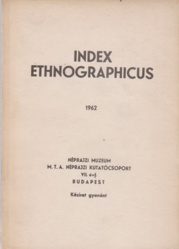 Index ethnographicus 1962 VII. évf.