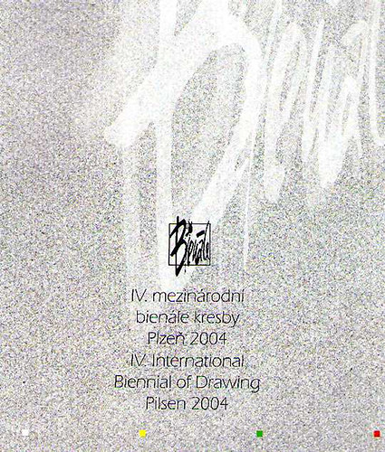 IV. International Biennial of Drawing - Pilsen 2004