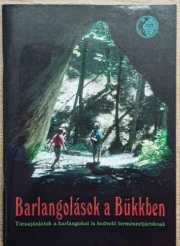Barangolások a Bükkben