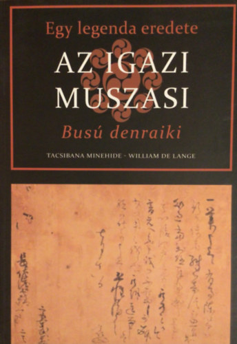 Az igazi Muszasi - Bus� denraiki