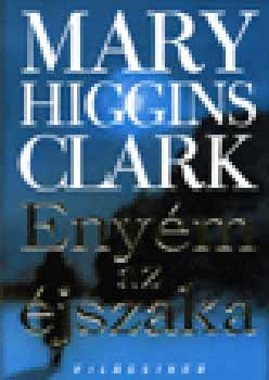 Mary Higgins Clark - Enym az jszaka