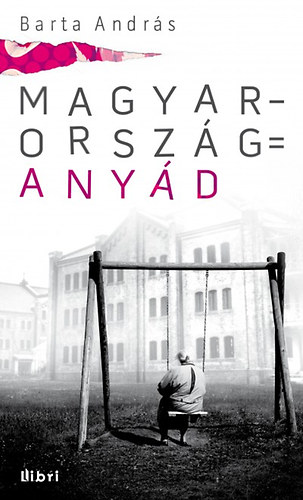 Barta Andrs - Magyarorszg = anyd