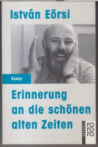 E�rsi Istv�n - Erinnerung an die sch�nen alten Zeiten (Eml�kez�s a r�gi sz�p id�kre)