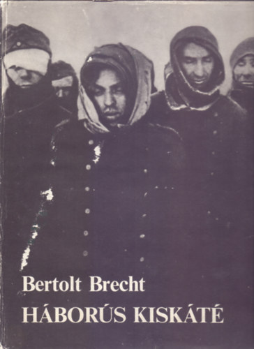 Bertolt Brecht - Háborús kiskáté