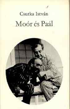 Csurka István - Moór és Paál